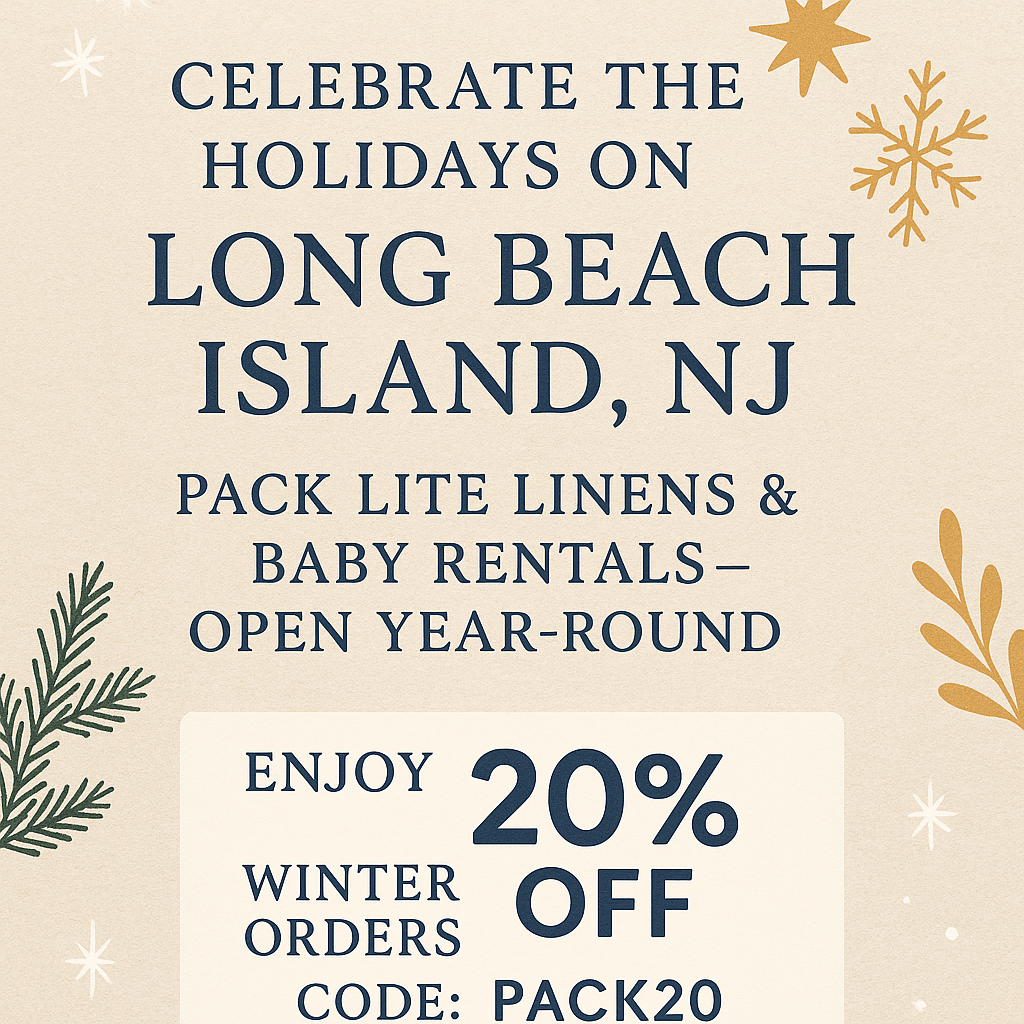 Celebrate the Holidays on Long Beach Island, NJ – Pack Lite Makes It Effortless